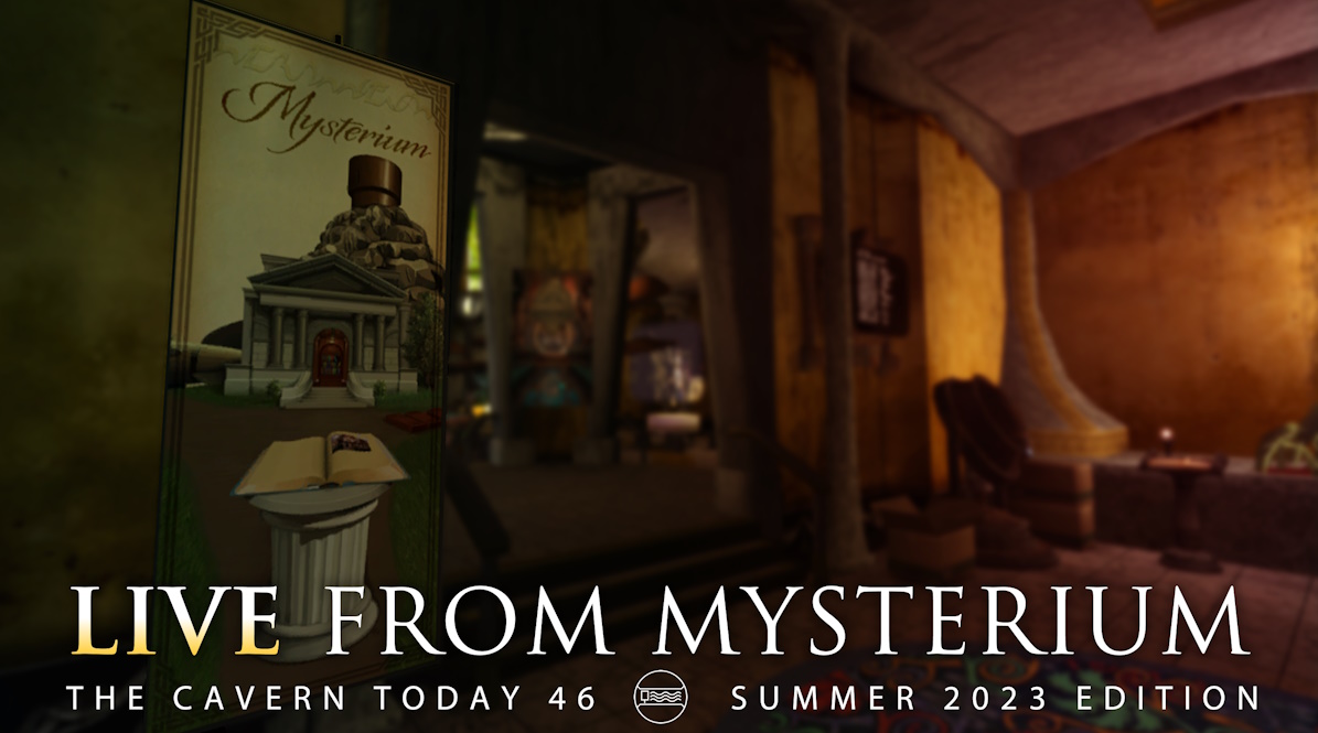 The Cavern Today 46: Live from Mysterium